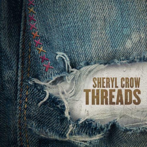 Sheryl Crow : Threads